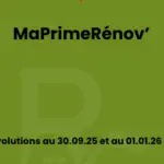 MaPrimeRénov&rsquo; 2025-2026 : Nouveautés, Aides et l&rsquo;Urgence d&rsquo;Agir pour Vos Travaux de Rénovation Énergétique !